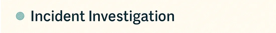 Heading for incident investigation, a service offered by workplace safety consultants