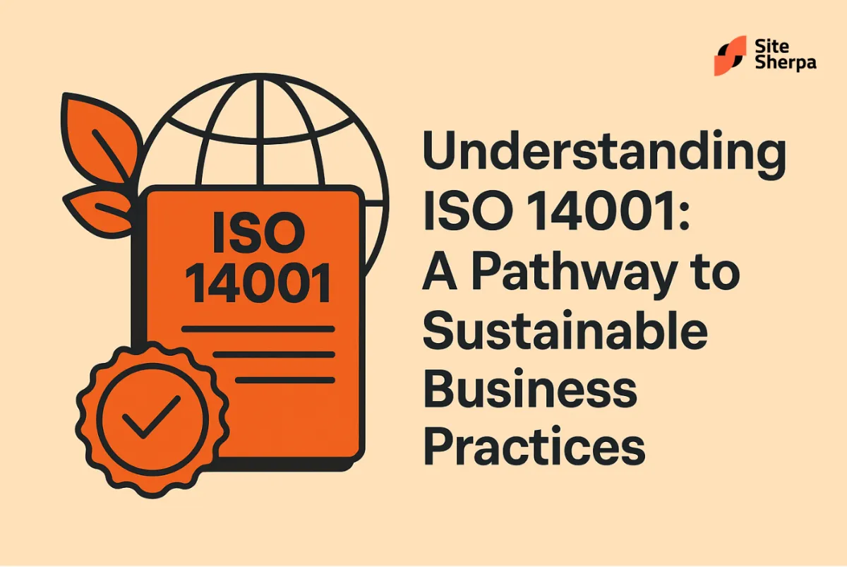 Understanding ISO 14001: A Pathway to Sustainable Business Practices